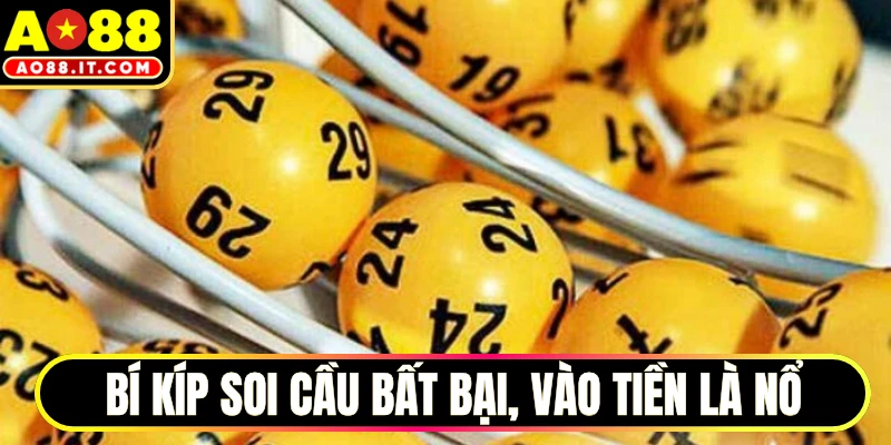 Bí kíp soi cầu bất bại, vào tiền là nổ