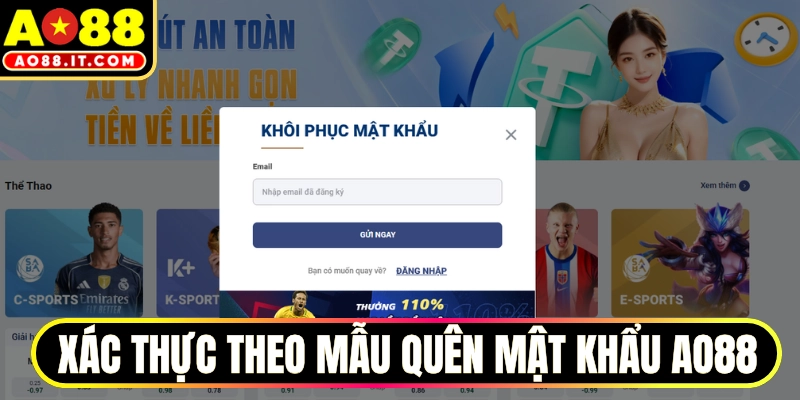 Xác thực thông tin theo mẫu quên mật khẩu AO88